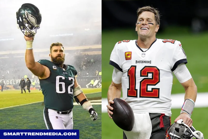 Jason Kelce vs. Tom Brady